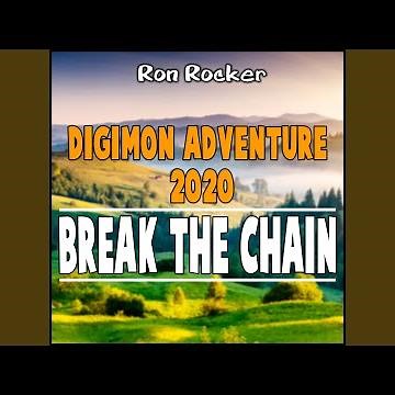 Digimon Adventure 2020 - Break the Chain