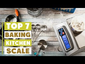 7 Best Kitchen Scales for Baking Enthusiasts in 2025