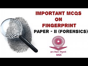 MCQs on Fingerprint | Paper -2 Forensic science ugc net | practice questions on Fingerprint