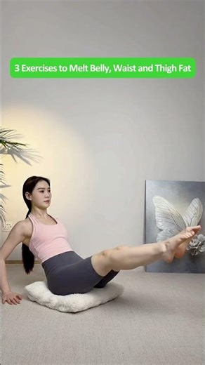 Only 3 Home Exercises to Target Belly Fat, Love Handles and Thick Thighs