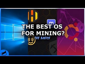 Choosing Your Mining Rig OS | The Basics