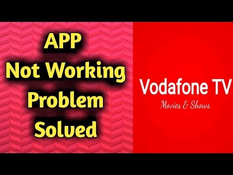 How to Fix Vodafone TV App Not Working Problem Solved