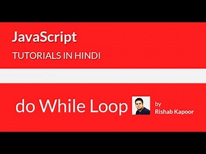 JavaScript tutorials for beginners in Hindi - 19 - do while loop in JavaScript