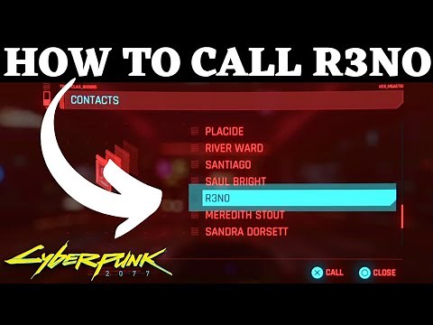 Call R3N0 Cyberpunk 2077 How to call R3NO RENO Spellbound Mission Nix