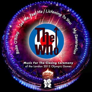 The Who - Music For The Closing Ceremony Of 2012 The Olympic Games