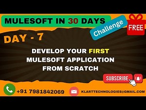 07-MuleSoft Free Course 2024 | Real-Time Projects Training |Develop your First Mule Project (HOW-TO)