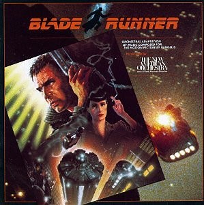 The New American Orchestra - Blade Runner (Orchestral Adaptation Of Music Composed For The Motion Picture By Vangelis)
