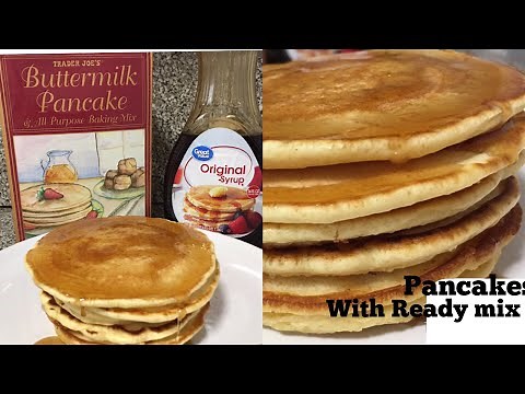 How to make Pancakes with Ready Pancake Mix | Trader Joe’s Buttermilk Pancake Mix
