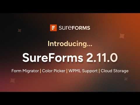 SureForms 2.11 — Switch from WPForms, Gravity Forms & More in One Click