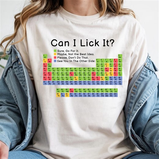 Can I Lick It Periodic Table Shirt, Funny Chemistry Shirts, Elements Table Shirt, Science Chemistry Lab Tshirt, Funny Chemistry Gift Tee - Etsy UK
