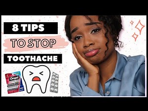 HOW TO STOP TOOTHACHE QUICKLY | 8 TIPS TO HELP FROM HOME