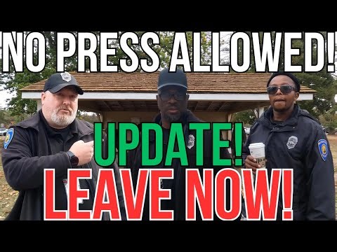 NO PRESS ALLOWED! FIRST AMENDMENT GONE! LEAVE PUBLIC PROPERTY IMMEDIATELY! UPDATE VICTORY!