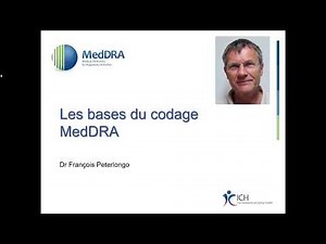 2024 11 26 Les Bases du Codage MedDRA - MedDRA Coding Basics, Presented in French