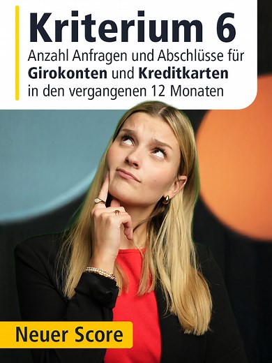 Neuer SCHUFA-Score: Girokonten & Kreditkarten