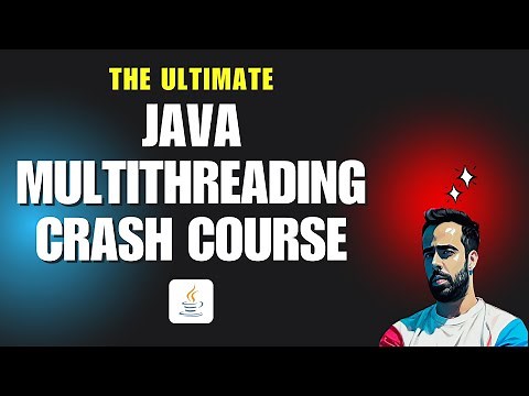 Java Multithreading Crash Course – Quick Revision for Interviews | Important Interview Topics!