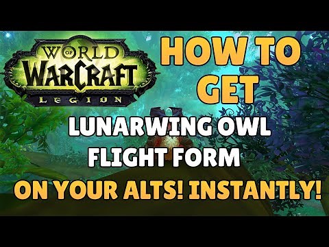 How to get the Lunarwing Owl Flight Form on your Druid Alt!