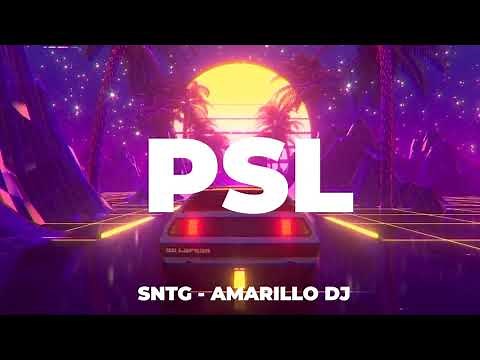 Sech - PSL (Remix) | SNTG Ft. Amarillo Dj