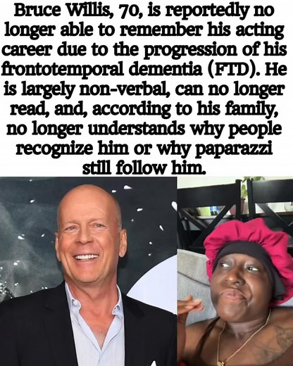 3.1M views · 75K reactions | Bruce Willis, 70, is reportedly no longer able to remember his acting career due to the progression of his frontotemporal dementia (FTD). He is largely non-verbal, can no longer read, and, according to his family, no longer understands why people recognize him or why paparazzi still follow him. Video via wordup.chrys (tt) | Our Culture | Facebook