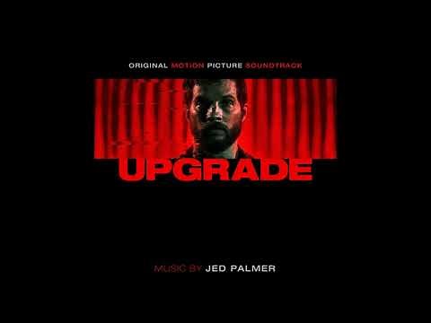 Jed Palmer - Upgrade [Full Soundtrack] (2018)