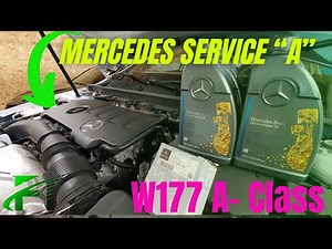 How to Perform Mercedes Service A l In Depth Service A on Mercedes W177 A - Class