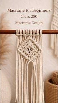 Macrame for Beginners Class 280 #macramedesign #macramepattern #macrameforbeginners #beginners #diy