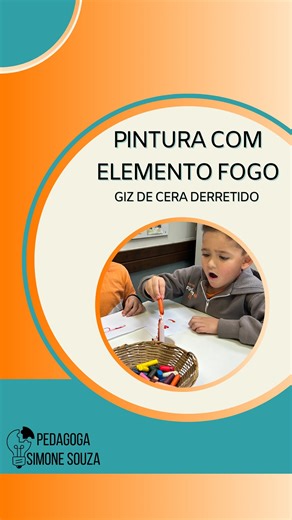 Pedagoga Simone Souza on Instagram: "Explorando o elemento fogo, dentro dos 4 elementos da natureza: utilizamos vela e giz de cera. Atividade rica em experimentação e criatividade🧡 #pedagogasisouza #educaçãoinfantil #quatroelementosdanatureza #fogo"