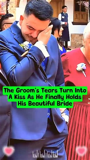 The Groom’s Tears Turn Into A Kiss As He Finally Holds His Beautiful Bride #wedding #bride #groom