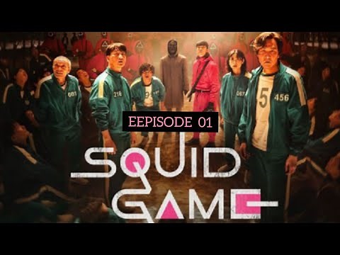SQUID GAME EPISODE 01 _ RED LIGHT , GREEN LIGHT | DUBBED IN HINDI