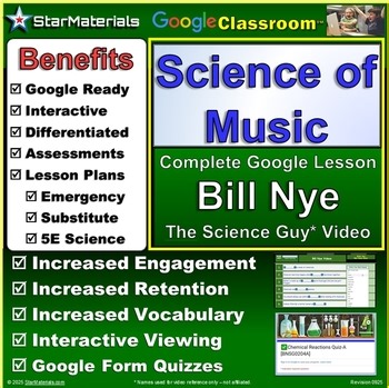 Complete Lesson for Bill Nye Science of Music - Google Classroom Version