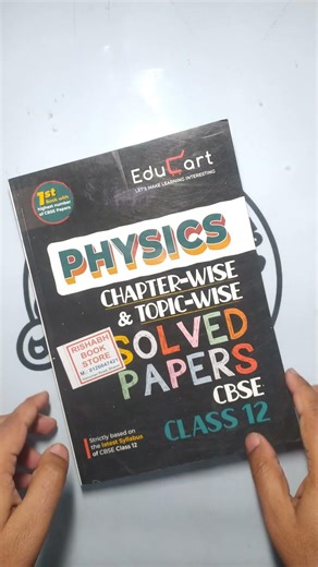 Educart CBSE Class 12 Physics Chapterwise and Topicwise Solved Papers Book Review #educartbooks #pyq