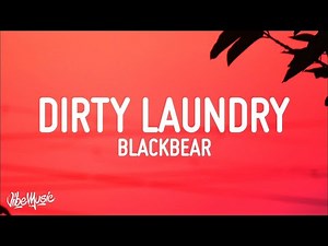 Blackbear - Dirty Laundry (Lyrics) | 1 Hour Sad Love Songs 2023
