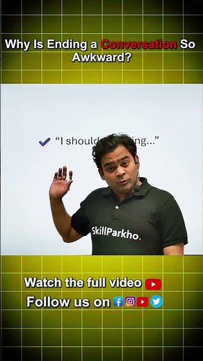 Why Is Ending a Conversation So Awkward?