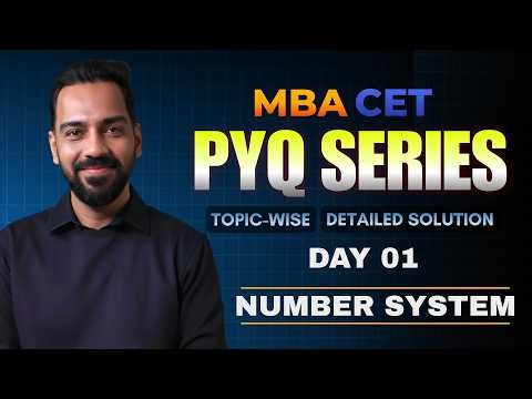 MBA CET PYQ Series 2026 LIVE | Day 01 | Number System | Theory + PYQ | Daily Live Lecture Schedule