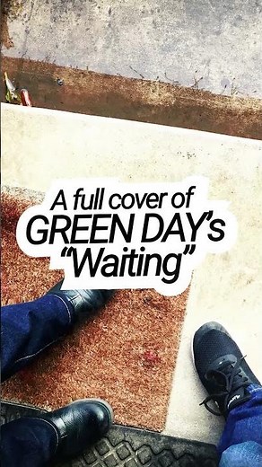 GREEN DAY - "Waiting" (full cover)