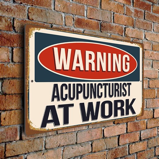 Warning Acupuncturist at Work Sign – Vintage Style Occupation Plaque, Aluminum Composite, Gift for Acupuncturists - Etsy UK
