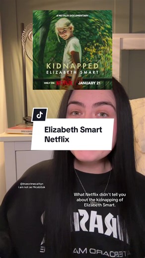Uncovering What Netflix Left Out of the Elizabeth Smart Documentary