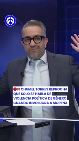 💥 ¿No es parejo? Chumel Torres reprocha que se condena la violencia política de género sólo cuando se involucra a morenistas y no para defender a personajes como Lilly Téllez o Denise Dresser. #tiktokinforma #lovientiktok #chumeltorres #news