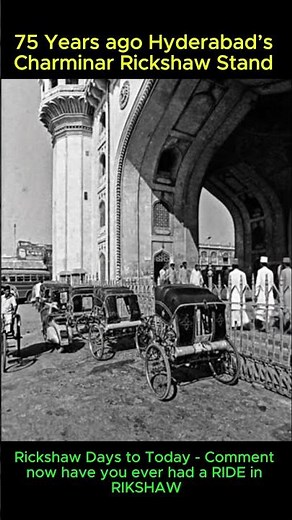 Hyderabad Charminar Rickshaw Stand – 75 Years of Change (1950-2025) #shorts