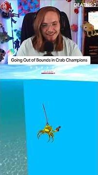 Going Out of Bounds in Crab Champions...