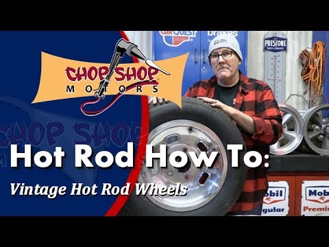 Hot Rod How To - Vintage Hot Rod Wheels