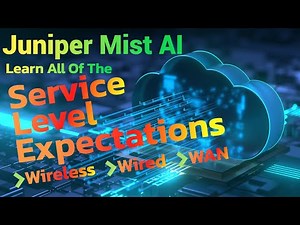 The AI Insights of Service Level Expectations on Junipers Mist