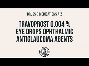How to use Travoprost 0.004 % Eye Drops Ophthalmic Antiglaucoma Agents - Explain Uses,Side Effects,