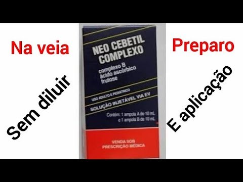 Neocebetil intravenous - preparation and administration.