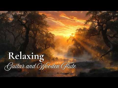 Relaxing Guitar and Wooden Flute Music | Deep Sleep, Stress Relief Music | Vol 28