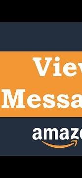 How To View Messages Amazon