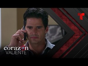 Corazón Valiente | Capítulo 134 | Telemundo Novelas