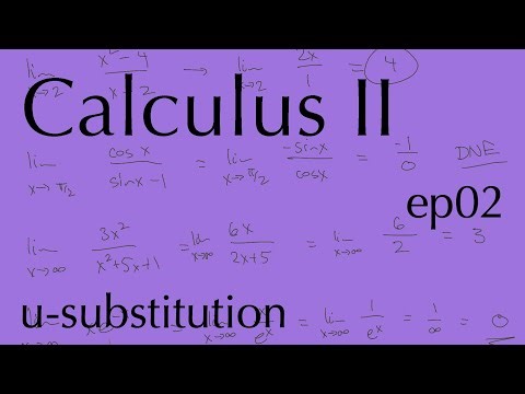 Calculus II ep02: u-substitution (Jan 21, 2026)