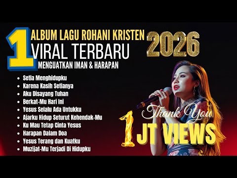 Album Lagu Rohani Kristen Viral Terbaru 2026 | Lagu Rohani Terbaik Menguatkan Iman dan Harapan