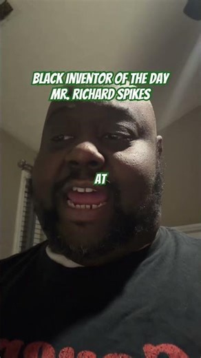Black Inventor of The Day: Richard Spikes #fyp #reels #blackhistory #shorts