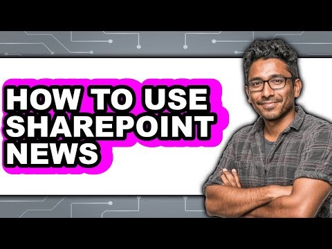 How to Use Sharepoint News (updated)